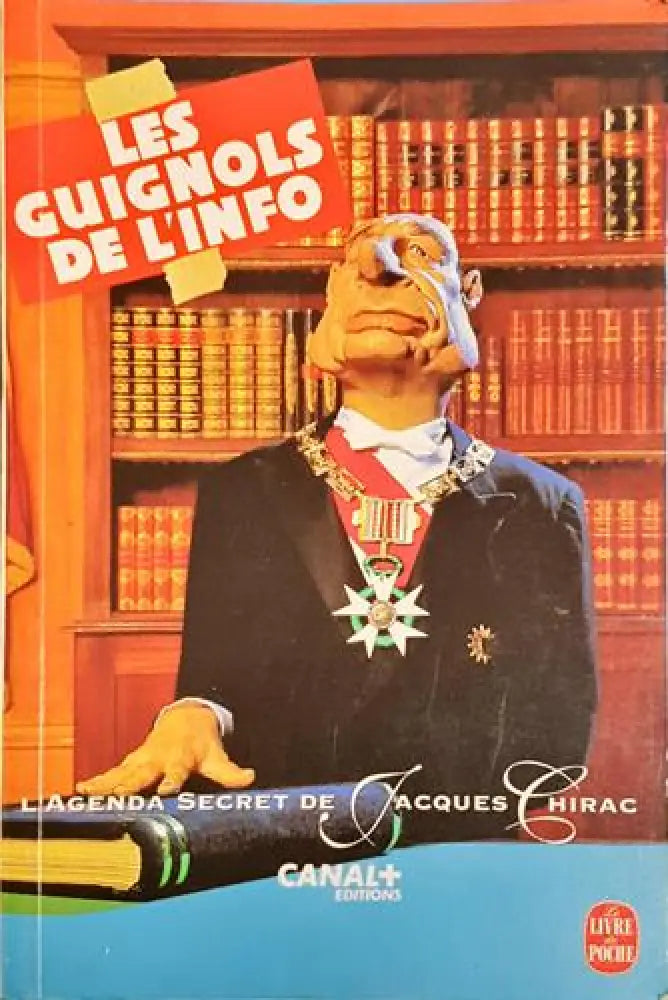 Les Guignols de l’Info – L’Agenda Secret de Jacques Chirac - Книга