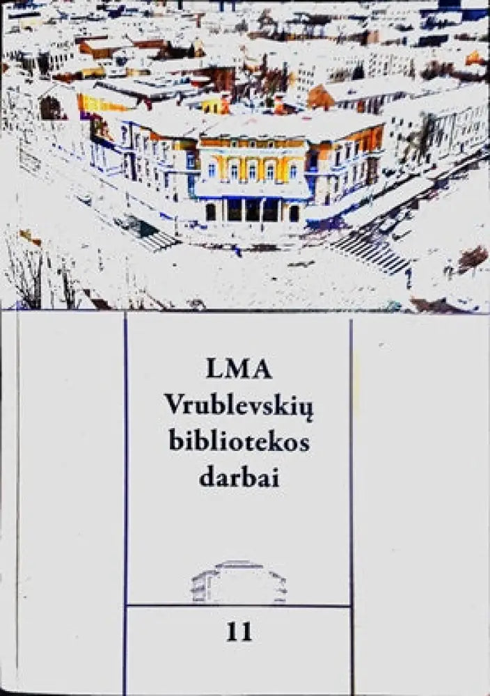 LMA Vrublevskių bibliotekas darbai - Книги