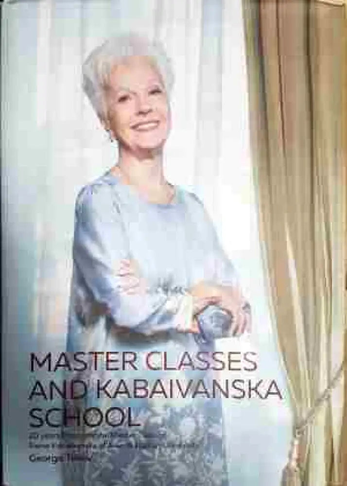 Master classes and Kabaivanska school - Книги