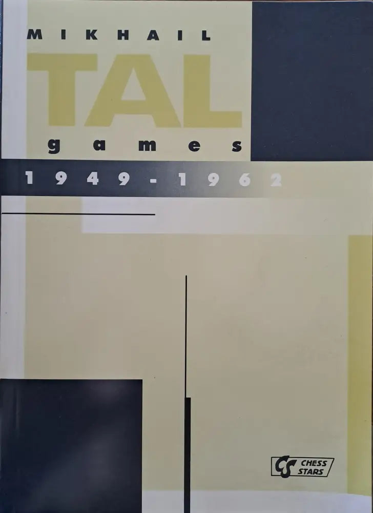Mikhail Tal games - 1949 - 1962 - Книги