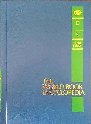 The World Book Encyclopedia. Vol. 5 D (565)