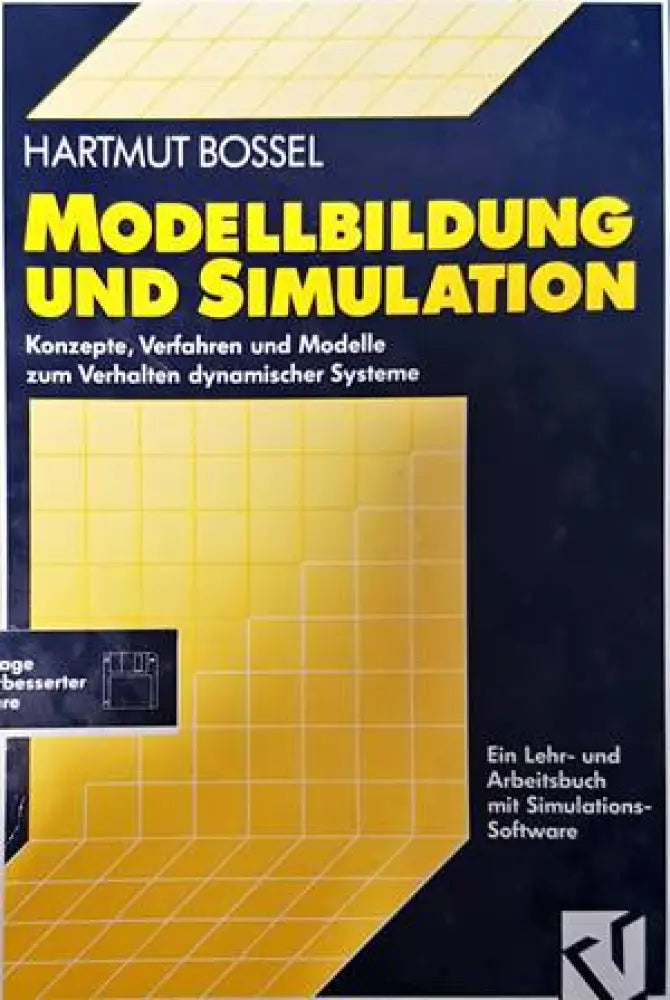 Modellbildung und Simulation: Konzepte Verfahren und Modelle zum Verhalten dynamischer Systeme - Книги