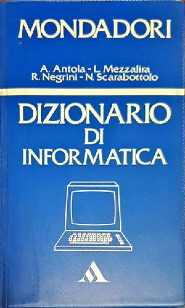 Mondadori Dizionario di Infirmatica - Книги