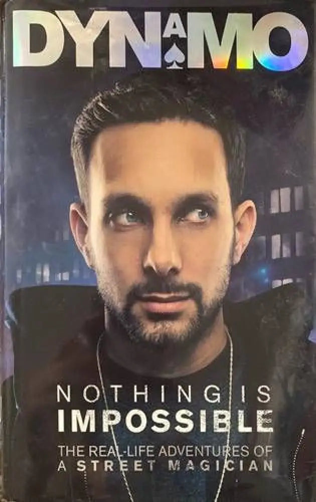 Nothing Is Impossible: The Real-Life Adventures of a Street Magician - Книги