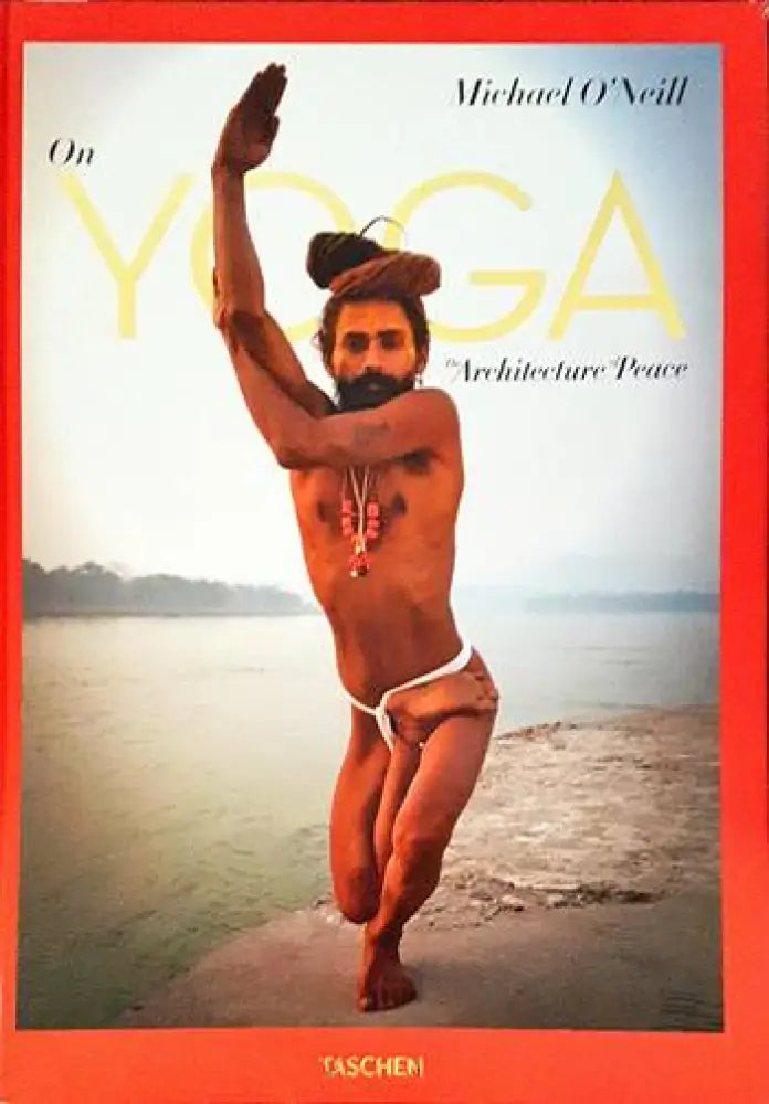On Yoga: The Architecture of Peace - Книги