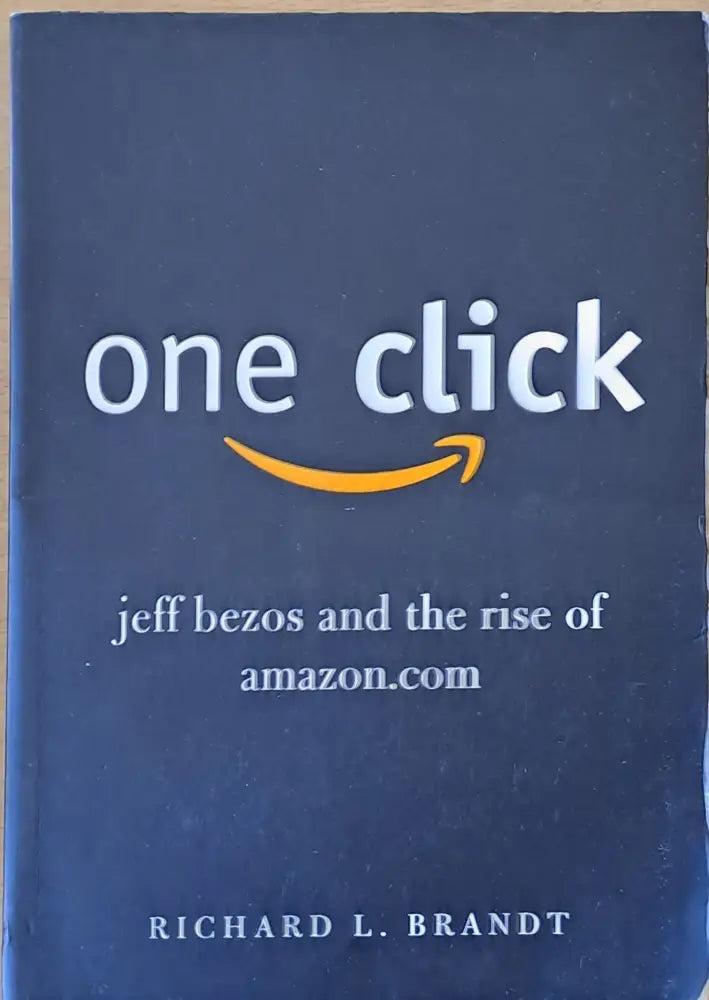 One Click. Jeff Bezos and the rise of Amazon.com - Книги