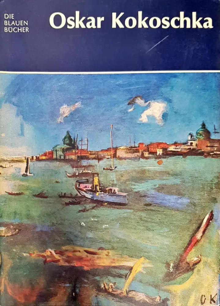 Oskar Kokoschka. Die Blauen Bücher - Книги