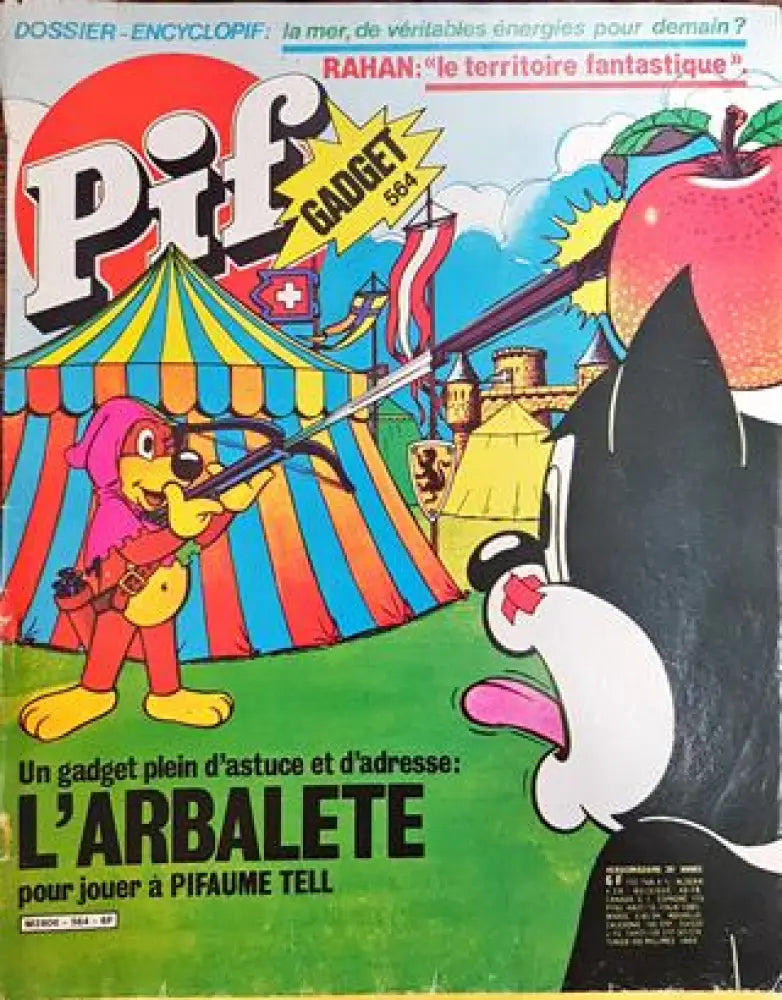 Pif Gadget № 564 / 1980 — L'Arbalète pour jouer à Pifaume Tell (2009)