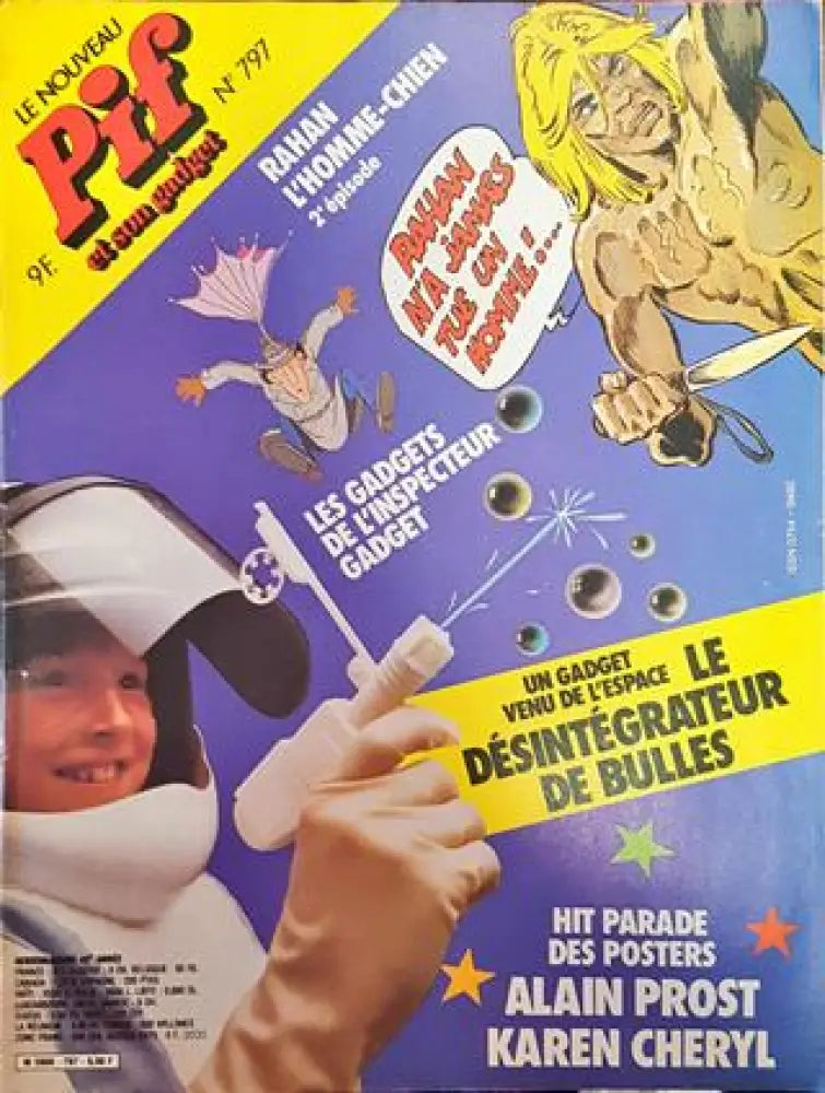 Pif № 797 / 1984 – Rahan l'Homme-Chien – Le Désintégrateur de Bulles (2038)
