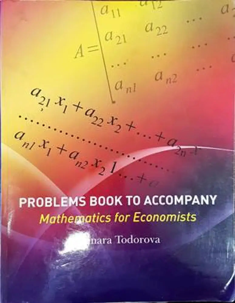 Problems book to accompany. Mathematics for economics - Книги