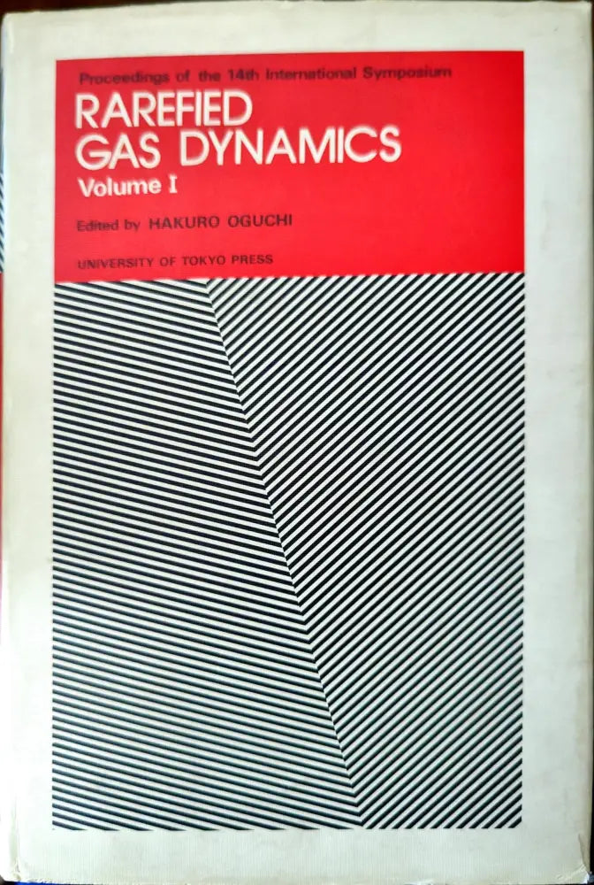 Proceedings of the 14th International Symposium Rarefied gas dynamics Vol. 1 - Книги