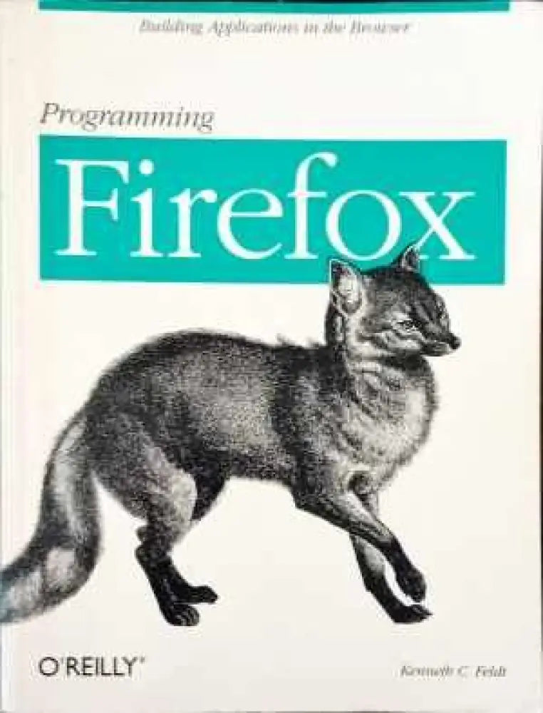 Programming Firefox - Книги
