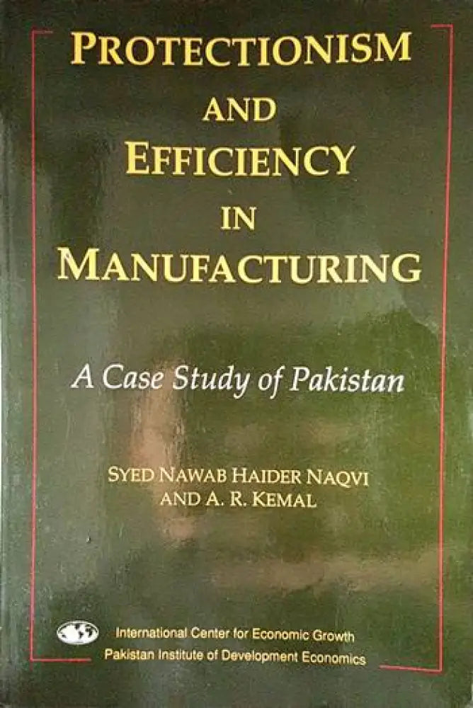 Protectionism and Efficiency in Manufacturing - Книги