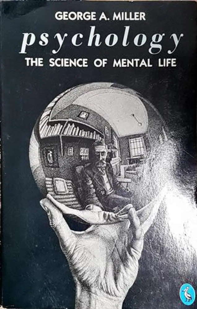 Psychology. The Science of Mental Life (4010)