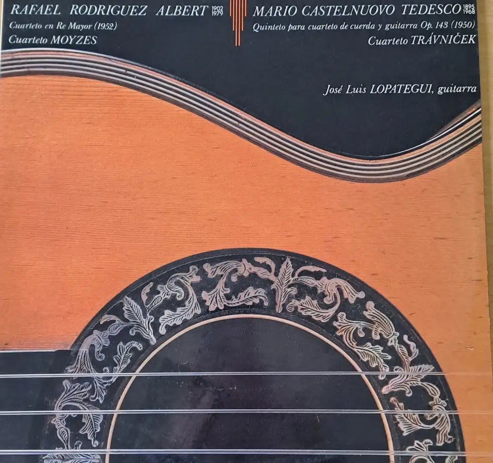 Rafael Rodriguez Albert / Mario Castelnuovo Tedesco - Cuarteto Travnicek Jose Lopategui-guitara - antique