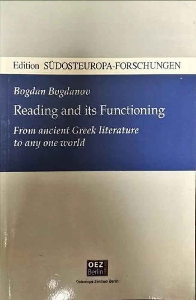 Reading and its Functioning. From ancient Greek literature to any one world - Книги