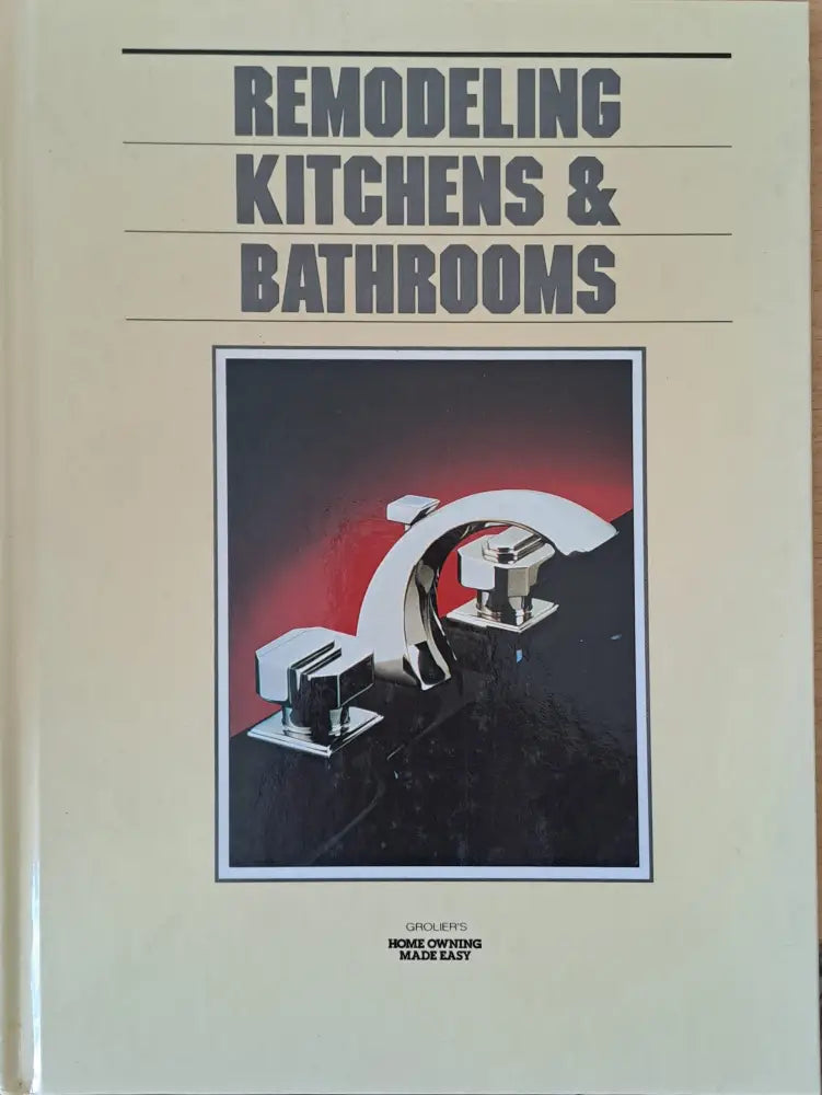 Remodeling Kitchens and Bathrooms - Книги