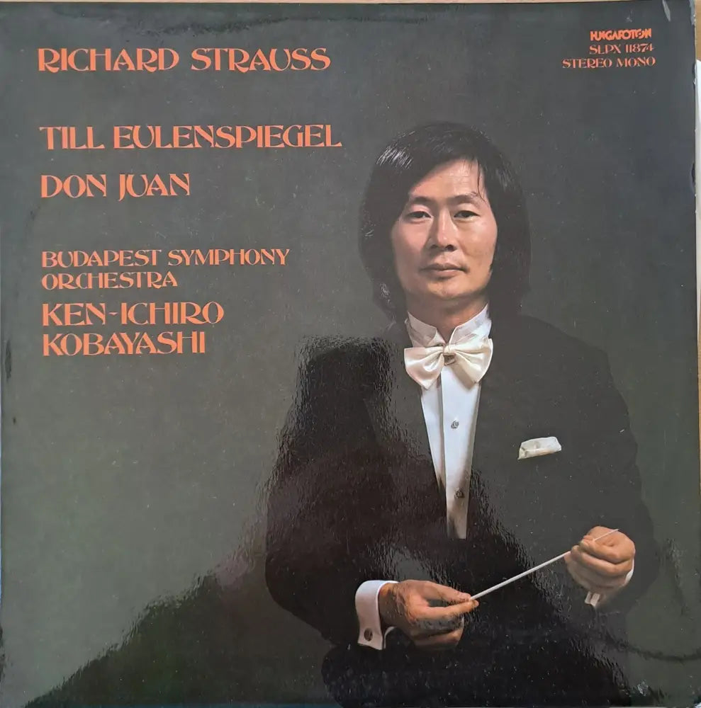 Richard Strauss: Till Eulenspiegel Don Juan / Dirigent Ken-Ichiro Kobayashi - antique