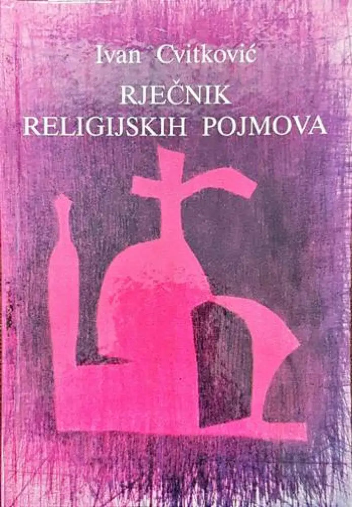 Riecnik religijskih pojmova - Книги