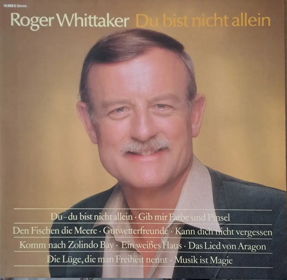 Roger Whittaker - Du bist nicht allein - antique