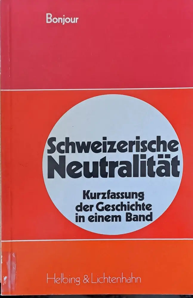Schweizerische Neutralitat - Книги