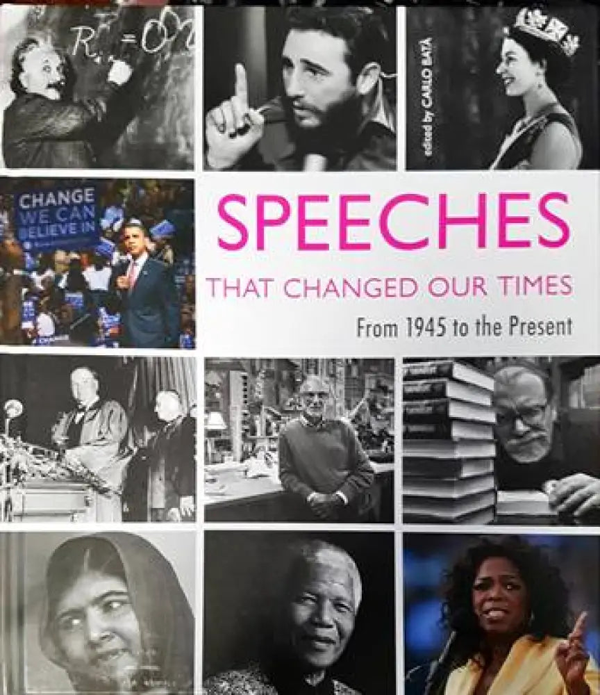 Speeches That Changed Our Times: From 1945 to the Present - Книги