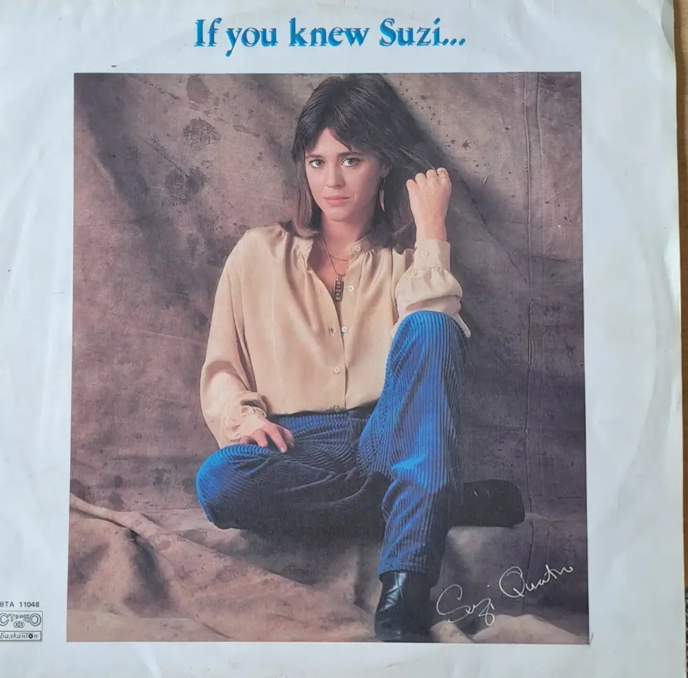 Suzi Quatro - If you knew Suzi... - antique