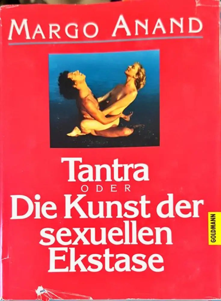Tantra: oder Die Kunst der sexuellen Ekstase - Книги
