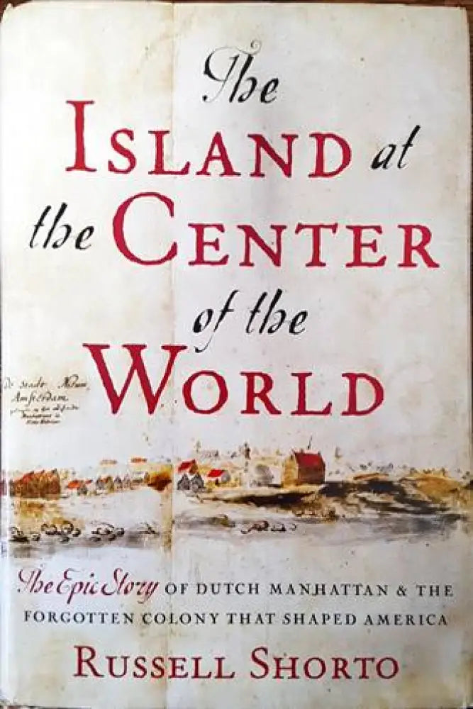 The Island at the Center of the World - Книги