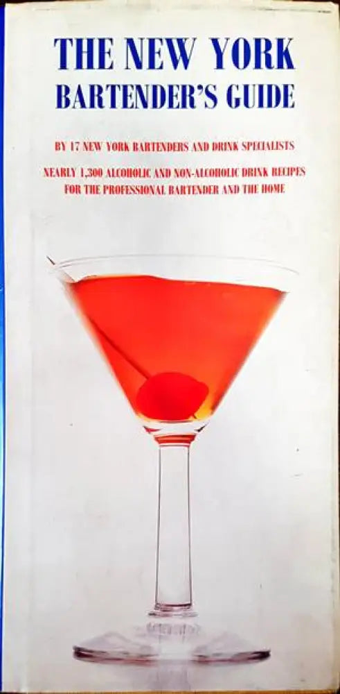 The New York Bartender’s Guide - Книги