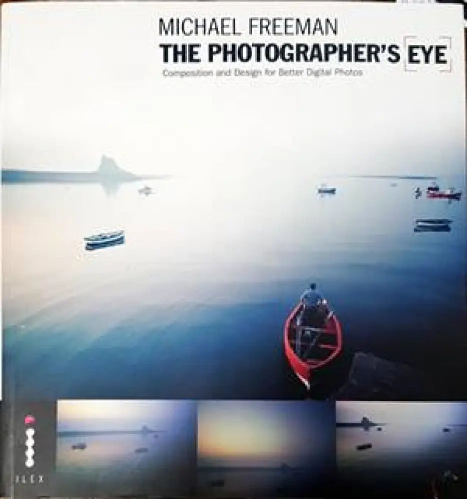 The Photographer’s Eye - Книги