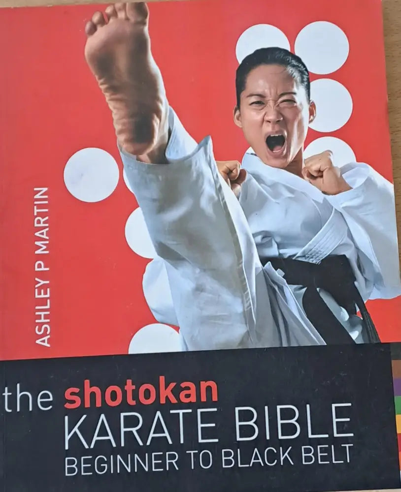 The Shotokan Karate Bible - Книги
