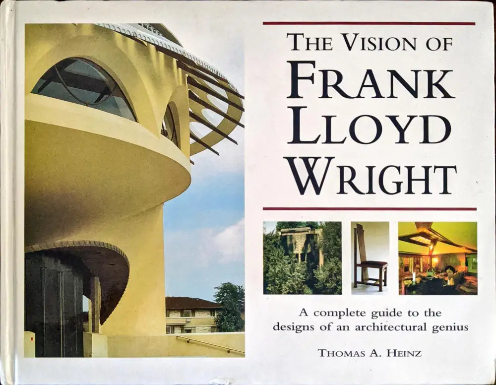 The Vision of Frank Lloyd Wright - Книги
