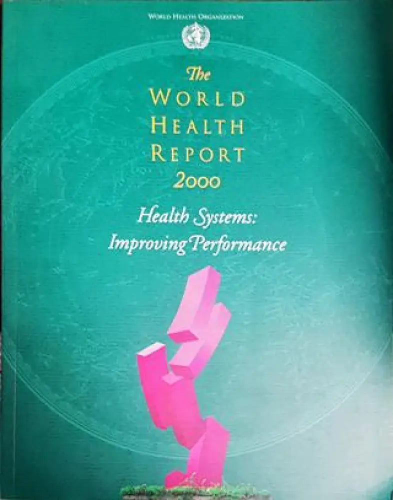 The World Health Report 2000 - Книги