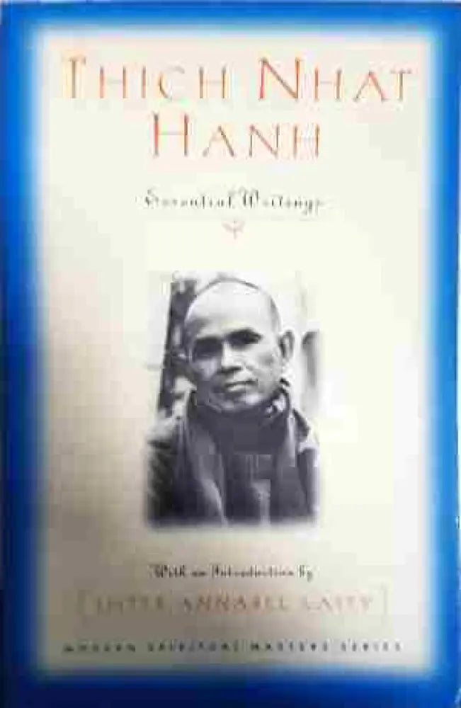 Thich Nhat Hanh: Essential Writings - Книга