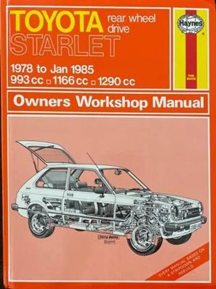 Toyota Starlet. 1978 to Jan 1985 993 cc. 1166 cc. 1290 cc. - Книги