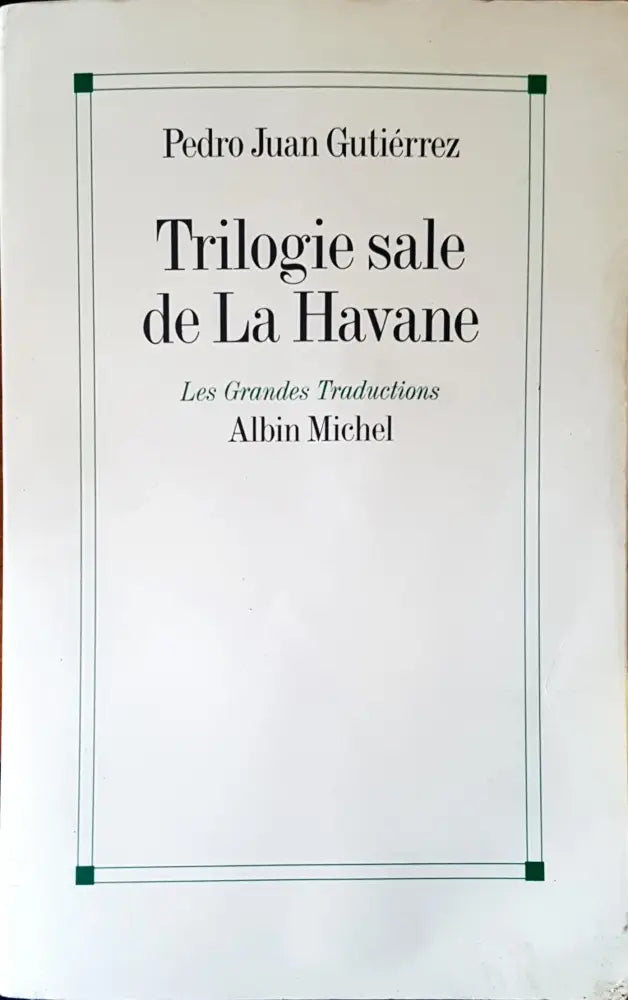 Trilogie sale de la havane - Книги