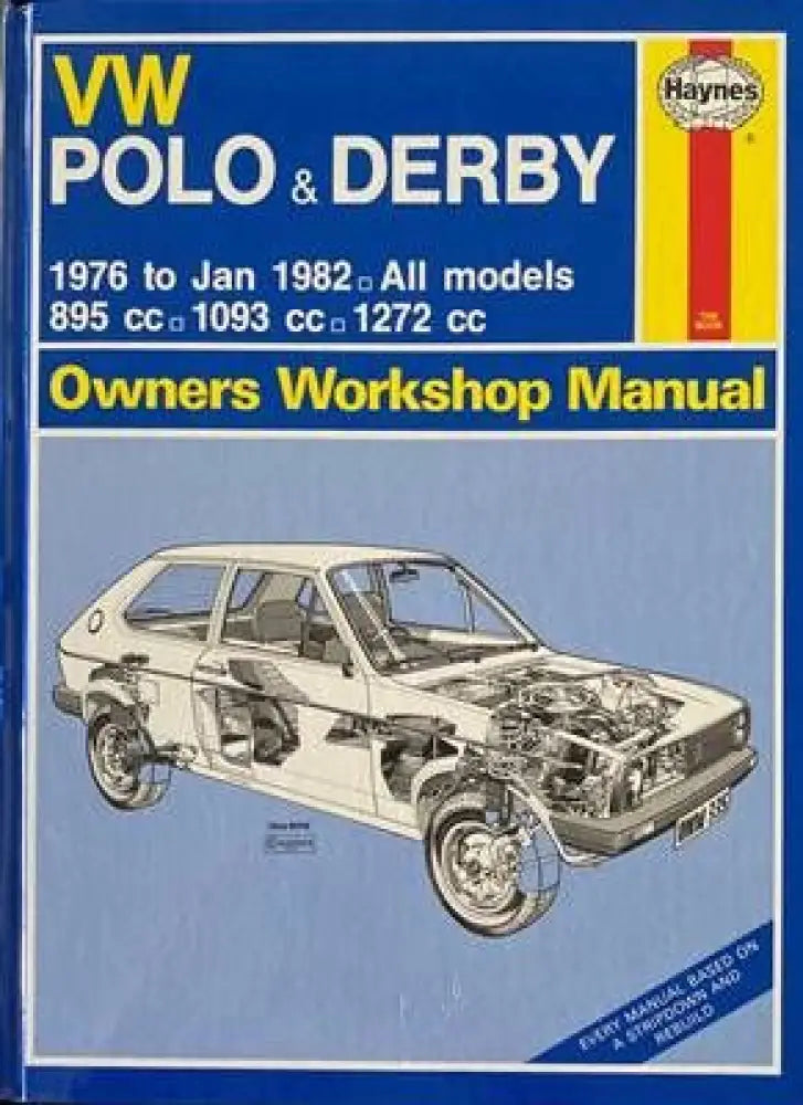 VW Polo & Derby. 1976 to Jan 1982 All models: 895 cc. 1093 cc. 1272 cc. - Книги