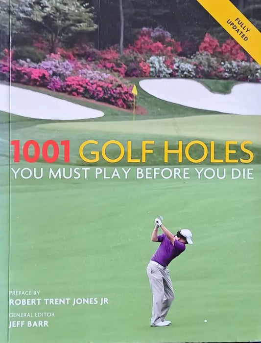1001 Golf holes. You must play before you die - Книги