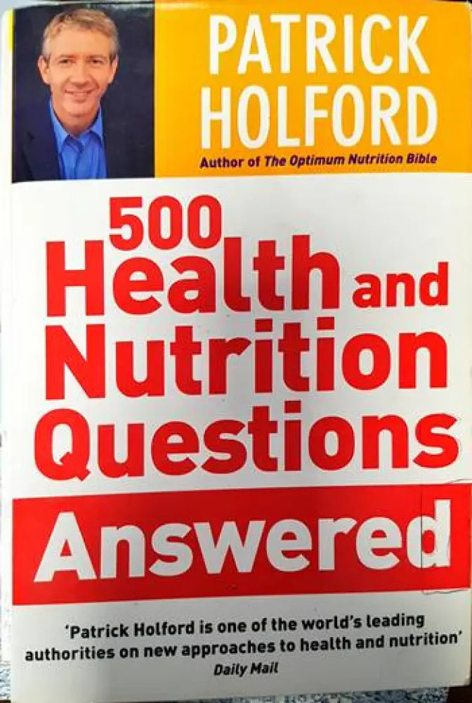 500 Health and Nutrition Questions Answered Patrick Holford - Книги
