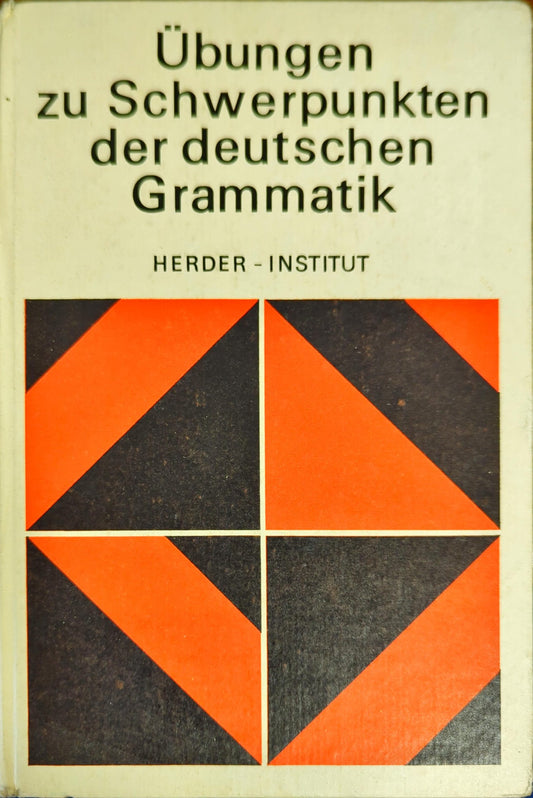 Übungen zu Schwerpunkten der deutschen Grammatik