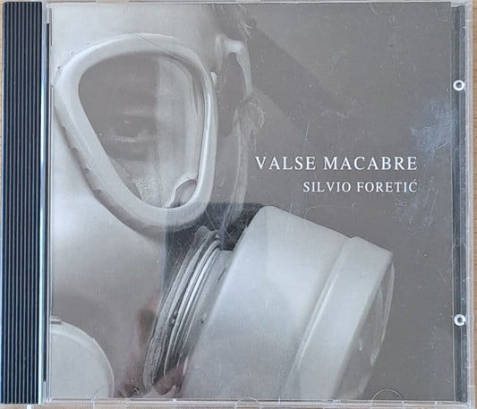 Valse Macabre. Silvio Foretic - 1-CD