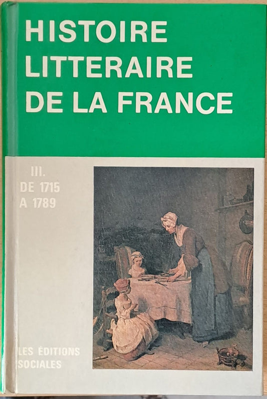 Histoire Litteraire de la France, tome III 1715-1789