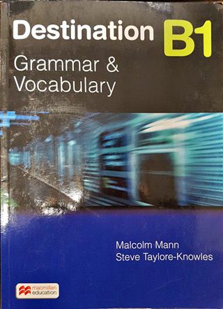 Destination B1. Grammar and Vocabulary