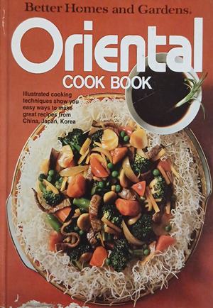 Better Homes and Gardens Oriental Cook Book (1310)