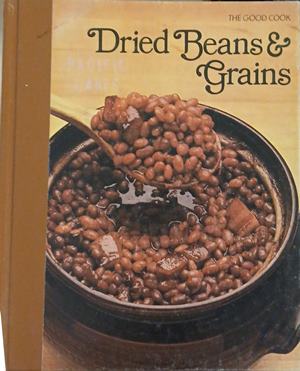 The Good Cook: Dried Beans & Grains (1309)