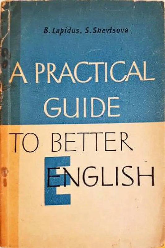 A Practical Guide to Better English - Книги