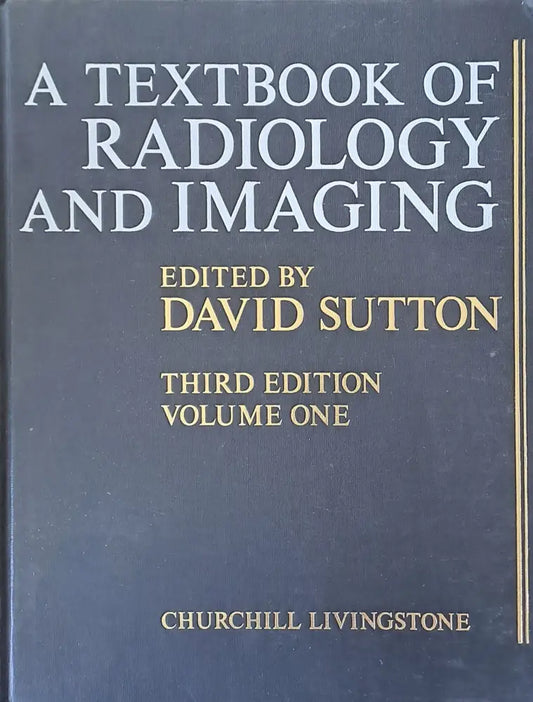 A textbook of radiology and imaging third edition - volume one - Книги