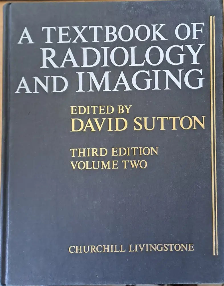 A textbook of radiology and imaging third edition - volume two - Книги