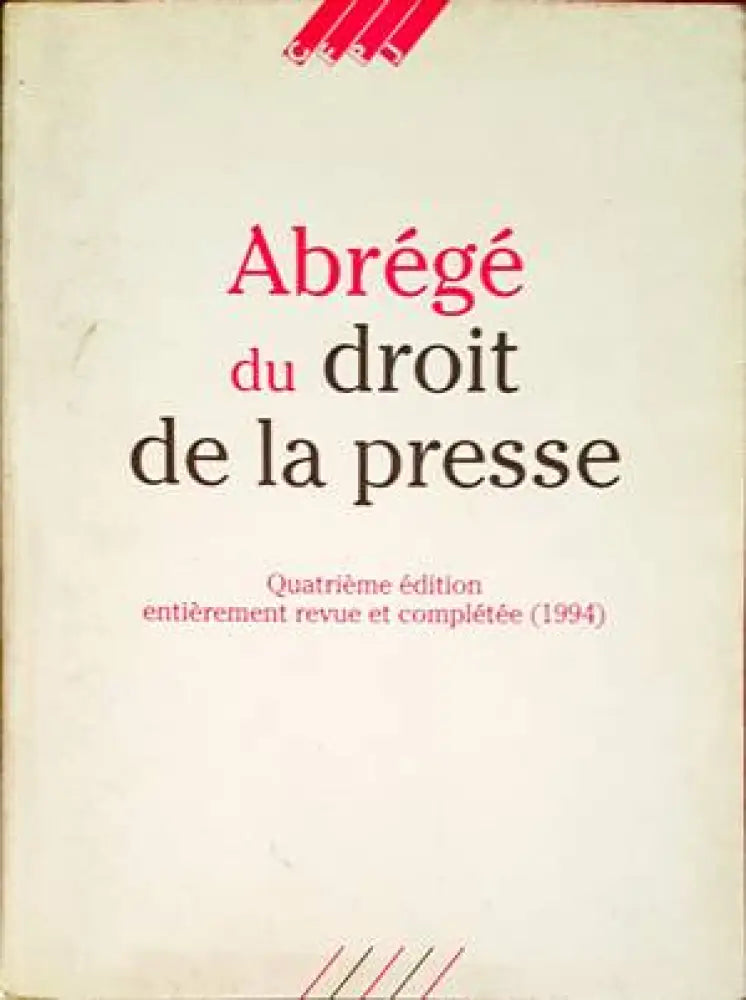 Abrege du droit de la presse - Книги